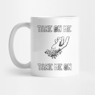 Take on me Merch Mug